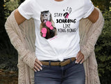 Schrong Breast Cancer Tee